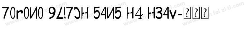 Torono Glitch Sans H4 Heav字体转换